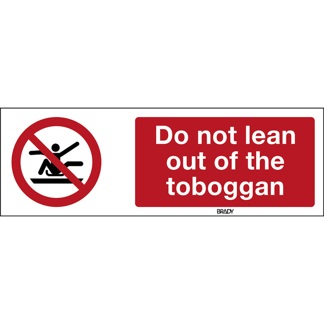 ISO Safety Sign  Do not stretch out of toboggan