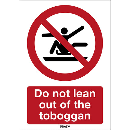 ISO Safety Sign  Do not stretch out of toboggan