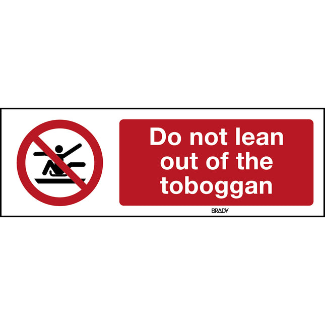 ISO Safety Sign  Do not stretch out of toboggan
