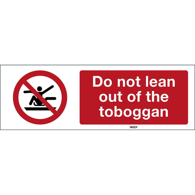 ISO Safety Sign  Do not stretch out of toboggan
