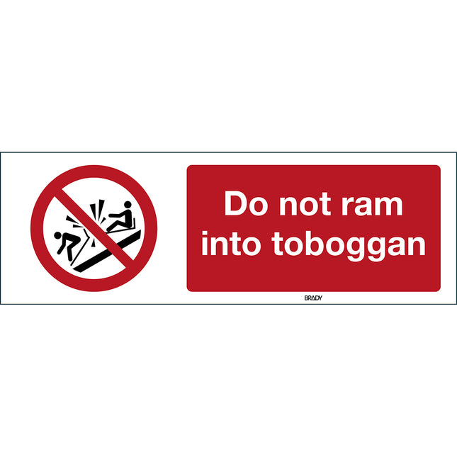 ISO Safety Sign  Do not ram into toboggan