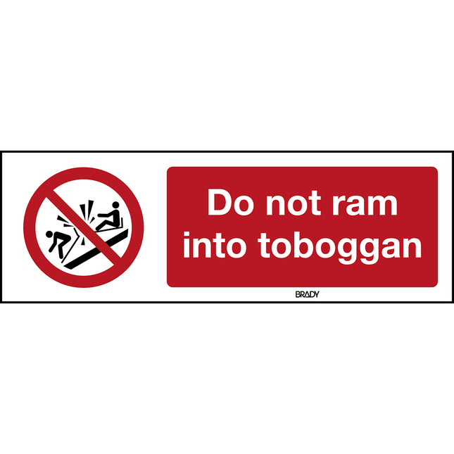 ISO Safety Sign  Do not ram into toboggan
