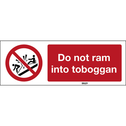 ISO Safety Sign  Do not ram into toboggan