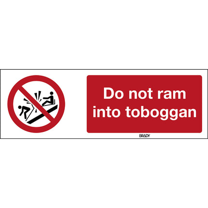 ISO Safety Sign  Do not ram into toboggan