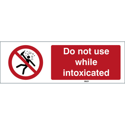 ISO Safety Sign  Not for people in the state of intoxication
