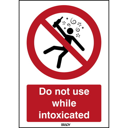 ISO Safety Sign  Not for people in the state of intoxication