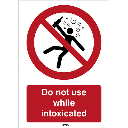 ISO Safety Sign  Not for people in the state of intoxication