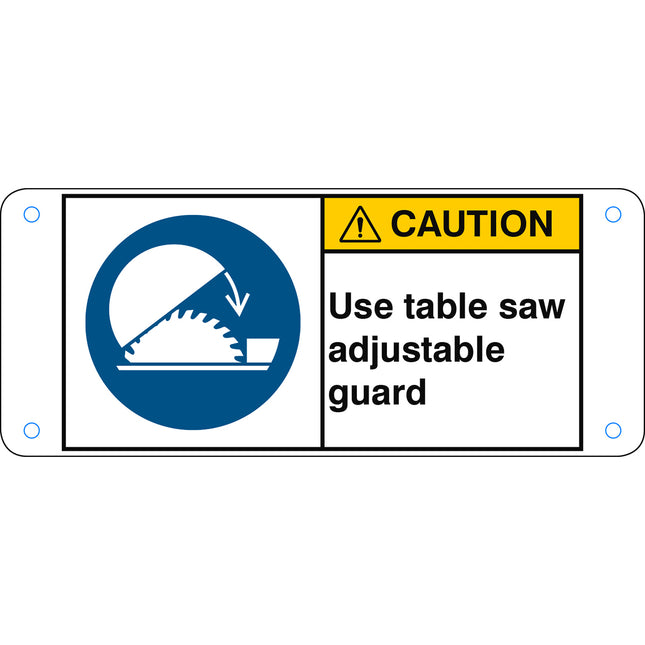 ISO Safety Sign  Use table saw adjustable guard