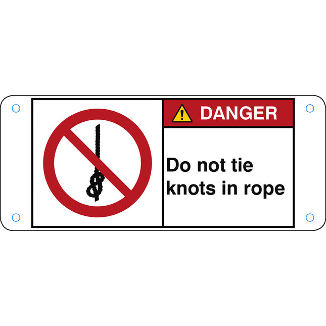 ISO Safety Sign  Do not tie knots in rope