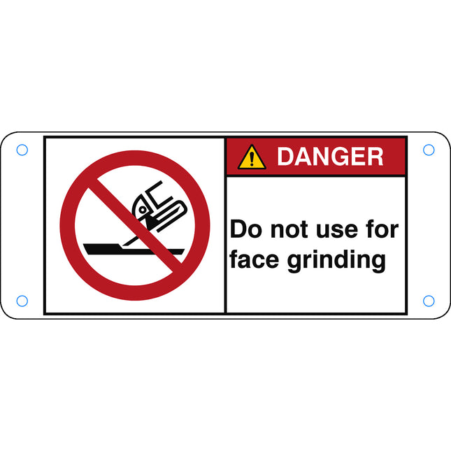 ISO Safety Sign  Do not use for face grinding