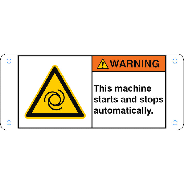 ISO Safety Sign  This machine starts and stops automatically