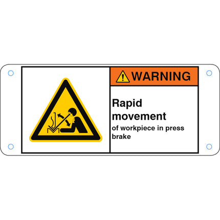 ISO Safety Sign  Rapid movement of workpiece in press brake