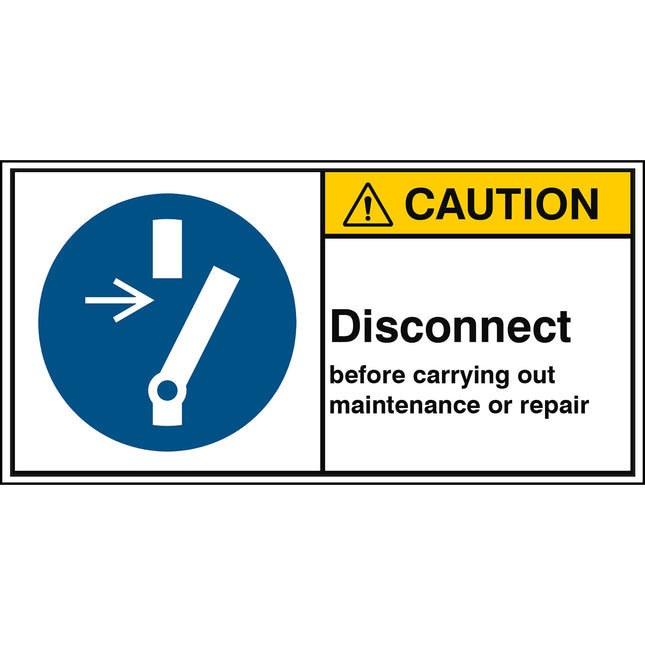 ISO Safety Sign  Disconnect before carrying out maintenance or repair