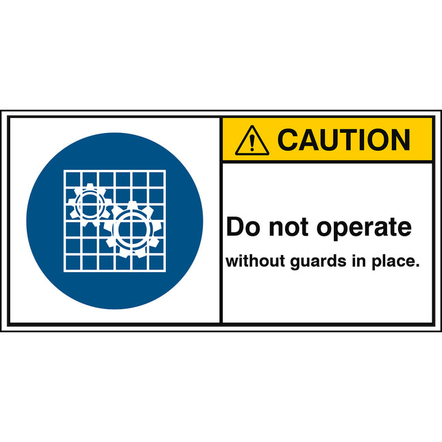 ISO Safety Sign  Do not operate without guards in place