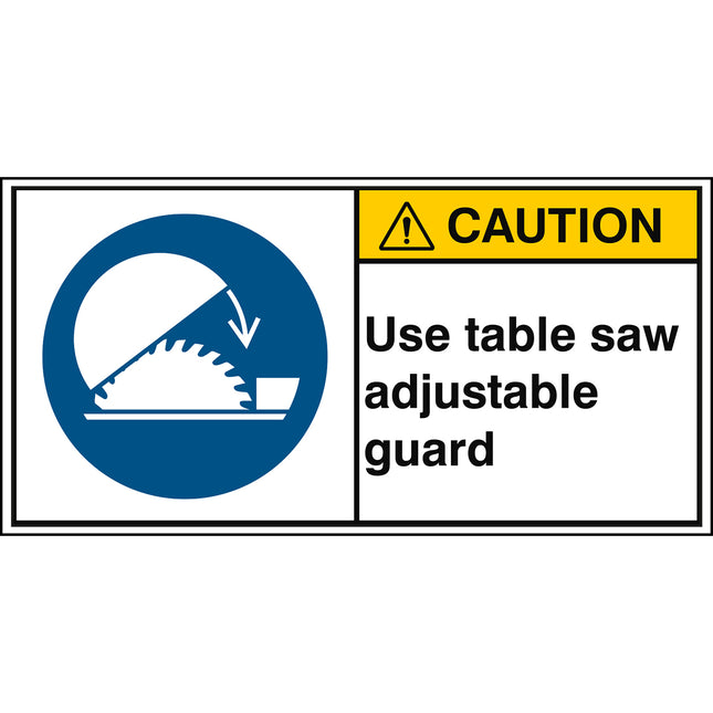 ISO Safety Sign  Use table saw adjustable guard