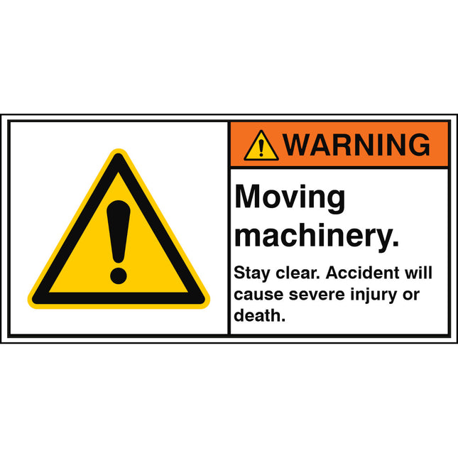 ISO Safety Sign  Moving machinery Stay clear Accident will cause severe injury or death