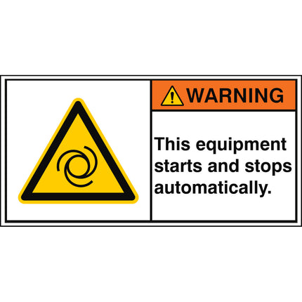 ISO Safety Sign  This equipment starts and stops automatically