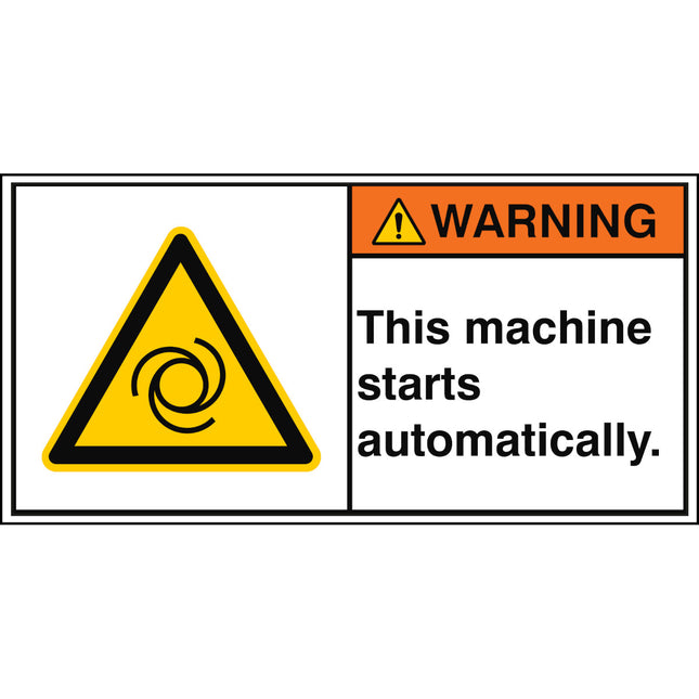 ISO Safety Sign  This machine starts automatically