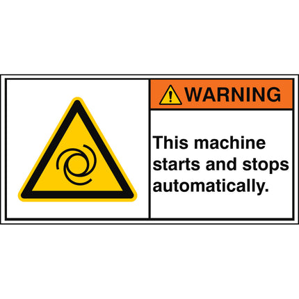 ISO Safety Sign  This machine starts and stops automatically