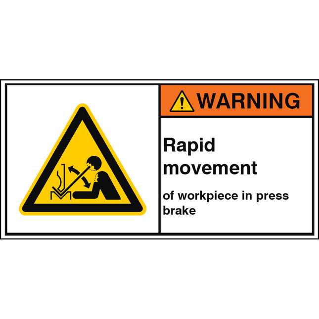 ISO Safety Sign  Rapid movement of workpiece in press brake
