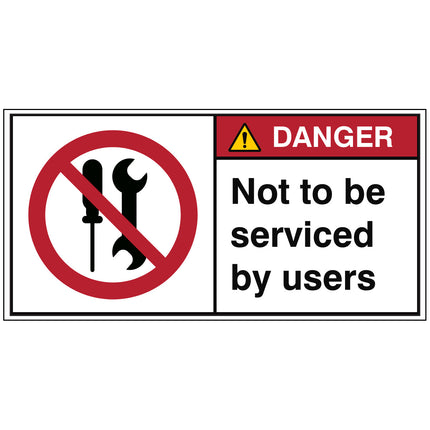 ISO Safety Sign  Not to be serviced by users