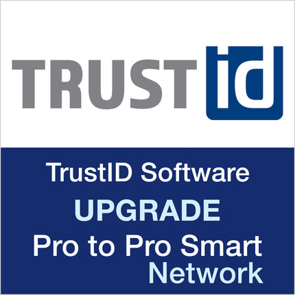TrustID software upgrade Pro to Pro Smart Network