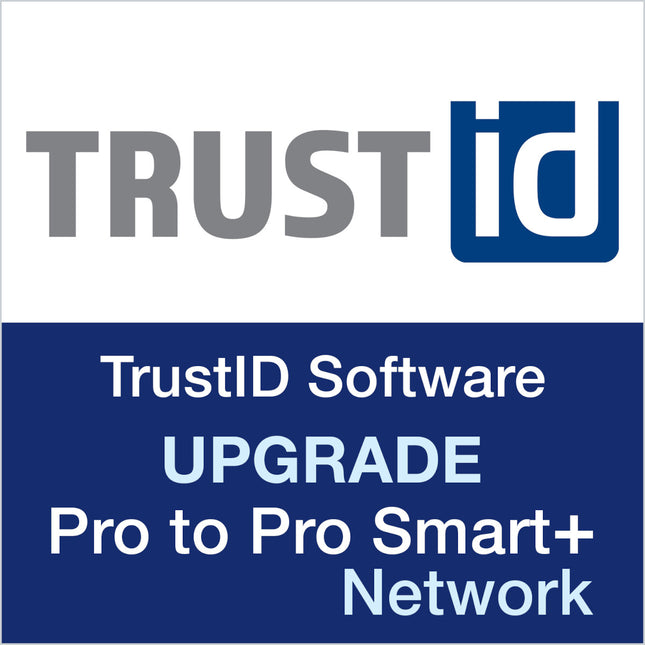TrustID software upgrade Pro to Pro Smart Plus Network