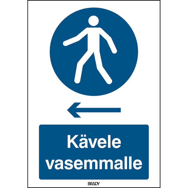 ISO Safety Sign  Use this walkway Walk left