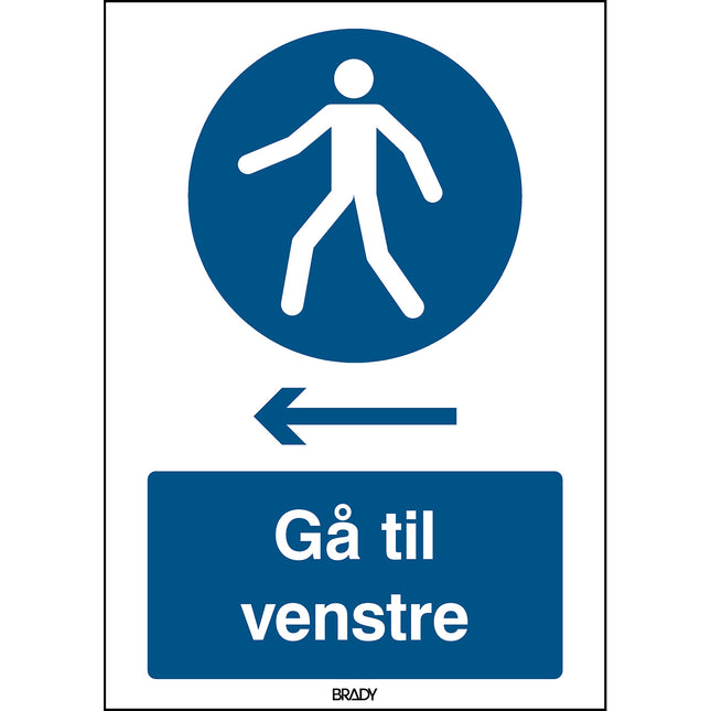 ISO Safety Sign  Use this walkway Walk left