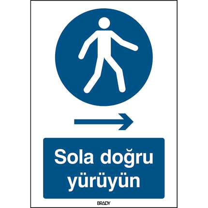 ISO Safety Sign  Use this walkway Walk right
