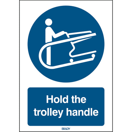 ISO Safety Sign  Hold the trolley handle