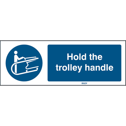 ISO Safety Sign  Hold the trolley handle