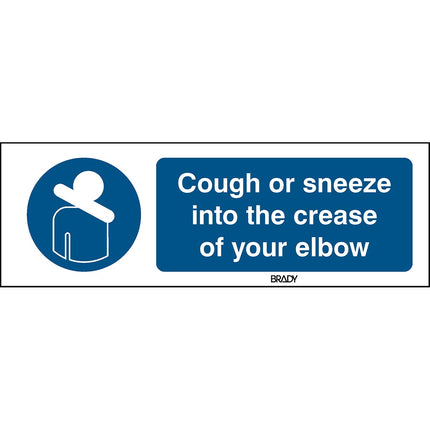 Safety Sign  Cough or sneeze into the crease of your elbow