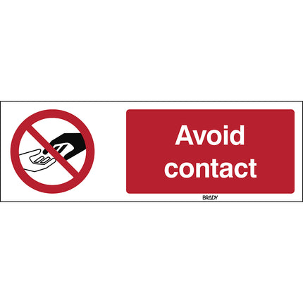 Safety Sign  Avoid contact