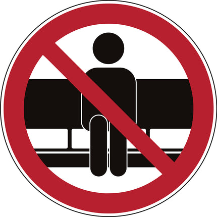 Safety Sign  Do NOT sit here