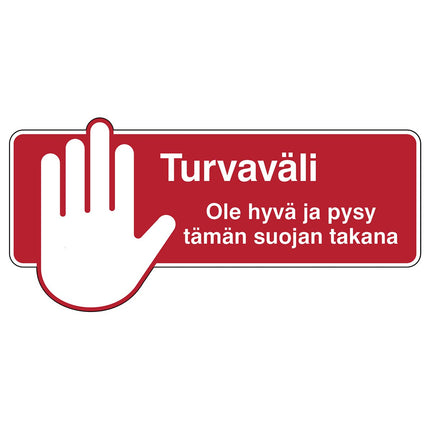 Safety Sign  Social Distancing Please remain behind this screen