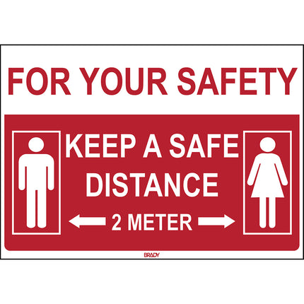 Safety Sign  For your safety Keep a safe distance 2 metres