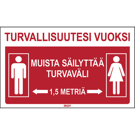 Floor Sign  For your safety Keep a safe distance 15 metres
