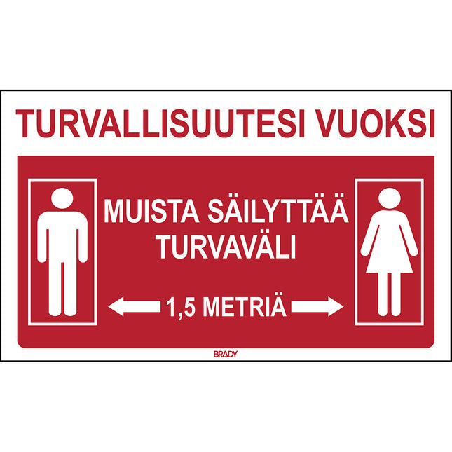 Floor Sign  For your safety Keep a safe distance 15 metres