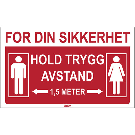 Floor Sign  For your safety Keep a safe distance 15 metres