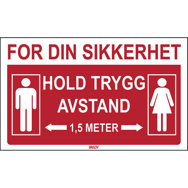 Floor Sign  For your safety Keep a safe distance 15 metres