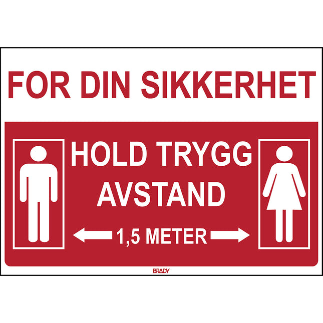 Safety Sign  For your safety Keep a safe distance 2 metres