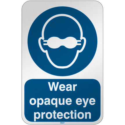 ISO Safety Sign  Wear opaque eye protection