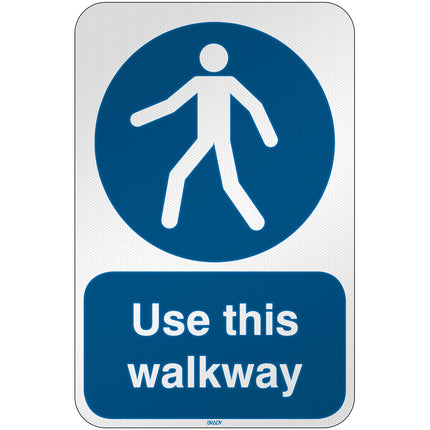 ISO Safety Sign  Use this walkway