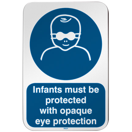 ISO Safety Sign  Infants must be protected with opaque eye protection