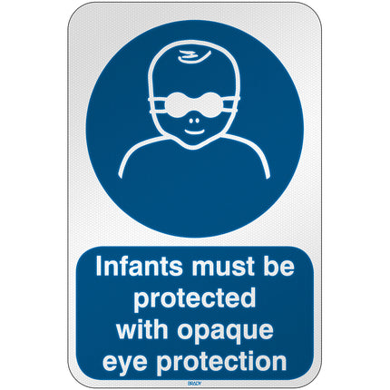 ISO Safety Sign  Infants must be protected with opaque eye protection