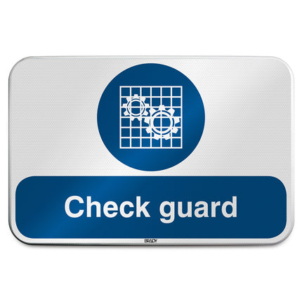 ISO Safety Sign  Check guard