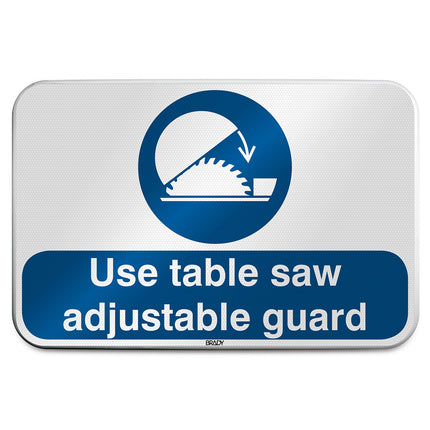 ISO Safety Sign  Use table saw adjustable guard
