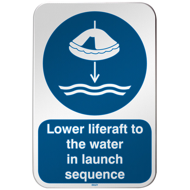 ISO Safety Sign  Lower liferaft to the water in launch sequence
