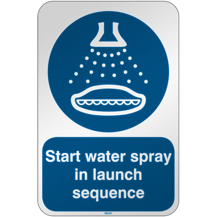 ISO Safety Sign  Start water spray in launch sequence